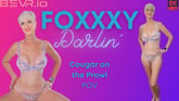 Foxxxy Darlin - Cougar On The Prowl VR porn video from Blush Erotica VR