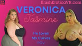 He Loves My Curves VR porn video from Blush Erotica VR