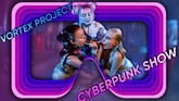 Vortex Project: CYBER PUNK. Sucking For Better Grade VR porn video from Dreamcam 
