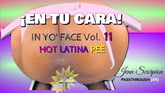 En Tu Cara! - In Yo' Face! Vol. 11- Latina Toilet POV - Pee & Up-Close Gaping [Passthrough] VR porn video from Ebony VR Solo's 