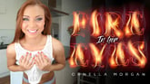Fire In Her Eyes - New XXX VR Starlet VR porn video from Reality Lovers
