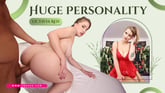 Huge Personality VR porn video from VRHush