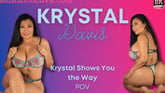 Krystal Davis Shows You The Way VR porn video from Blush Erotica VR