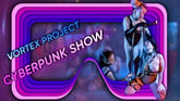Vortex Project: CYBER PUNK. Obedient Girls VR porn video from Dreamcam 