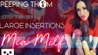 Mia MILF – Large Insertions VR porn video from Peeping Thom studio