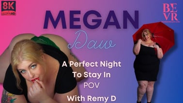 A Perfect Night To Stay In Pov VR porn video from Blush Erotica VR studio