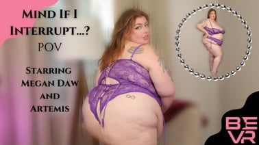 Mind If I Interrupt POV VR porn video from Blush Erotica VR studio