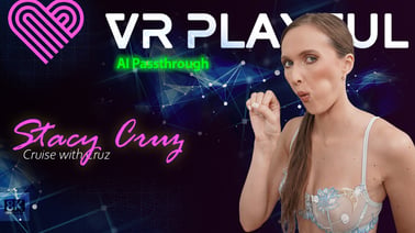 Cruise With Cruz [Passthrough] VR porn video from VR Playful studio