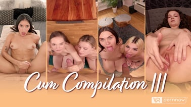 Cum Compilation III VR porn video from VR pornnow studio