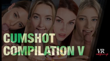 Cumshot Compilation V – Sitting Position VR porn video from VRedging studio