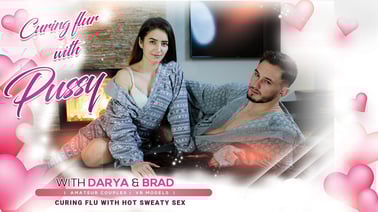 Darya & Brad - Cure my flu with your pussy VR porn video from VRStars studio