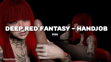 Deep Red Fantasy Handjob VR porn video from Desire Room studio