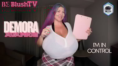 Demora Avarice - I'm In Control VR porn video from Blush Erotica VR studio