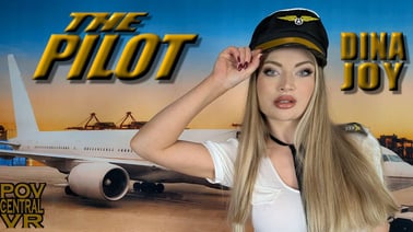 Dina Joy: The Pilot VR porn video from POV Central VR studio