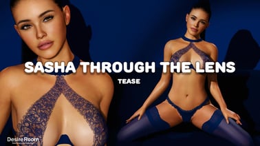 Sasha Through the Lens VR porn video from Desire Room - Tease studio