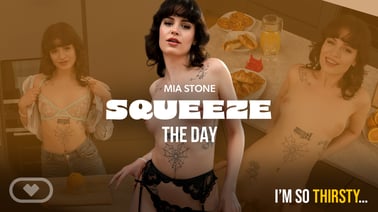 Squeeze the Day VR porn video from Virtual Real Porn studio