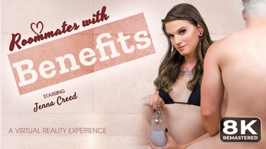 [Trans] Roommates with Benefits (Remastered) VR porn video from VRB Trans studio