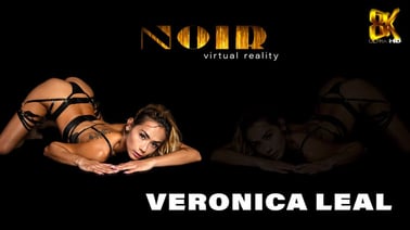 Veronica Leal – Noir VR porn video from Noir studio