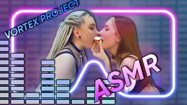 Vortex Project: ASMR. It's Time To Listen And Eat VR porn video from Dreamcam studio