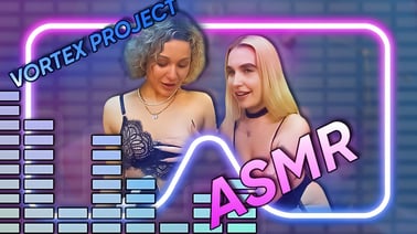 Vortex Project: ASMR. Two Girls Will Purr in Your Ears VR porn video from Dreamcam studio