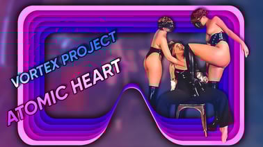 Vortex Project: ATOMIC HEART. Twins Robots carrying out orders. Part 2 VR porn video from Dreamcam studio