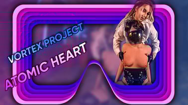 Vortex Project: ATOMIC HEART. Twins Robots. Highlights VR porn video from Dreamcam studio