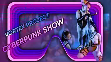 Vortex Project: CYBER PUNK. Obedient Girls VR porn video from Dreamcam studio