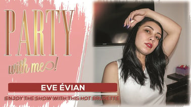 Eve Evian - Let's party! VR porn video from WoowVR studio