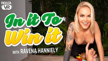 In It To Win It VR porn video from BrasilVR studio